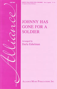Johnny Has Gone for a Soldier SSA choral sheet music cover Thumbnail